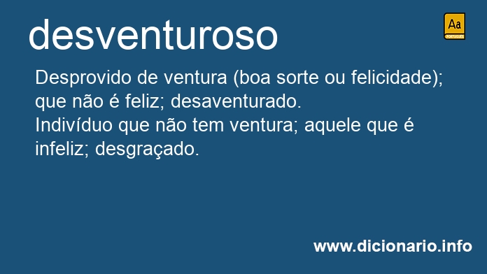 Significado de desventuroso