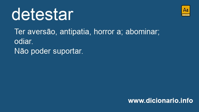 Significado de detestar