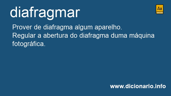Significado de diafragmar