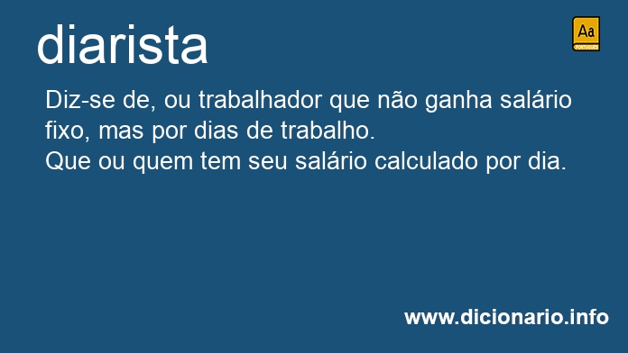 diarista Significado de Diarista