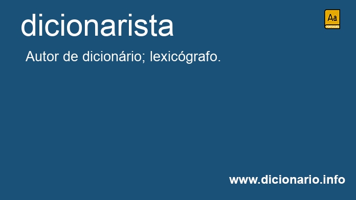 Significado de dicionarista