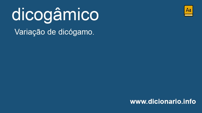 Significado de dicogmico