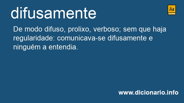 Significado de difusamente