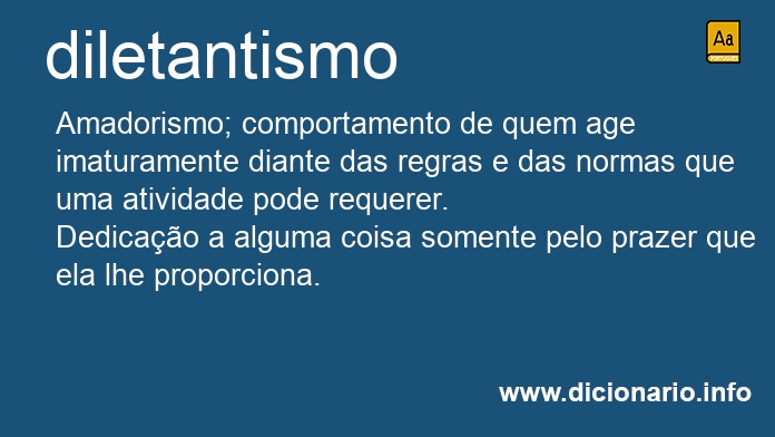 Significado de diletantismo