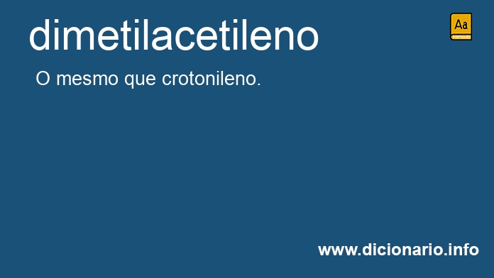 Significado de dimetilacetileno