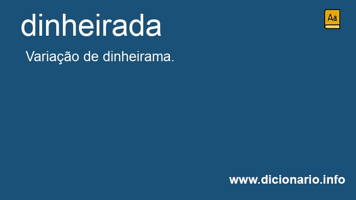 Significado de dinheirada