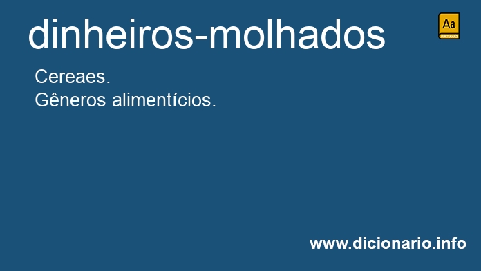 Significado de dinheiros-molhados