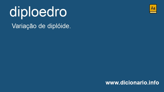 Significado de diploedro