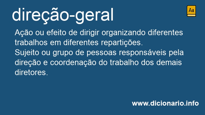 Significado de direo-geral