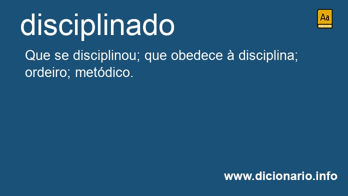 Significado de disciplinado