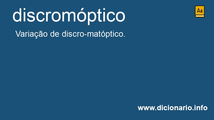 Significado de discromptico