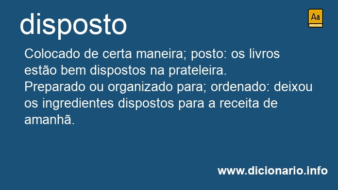 Significado de disposto