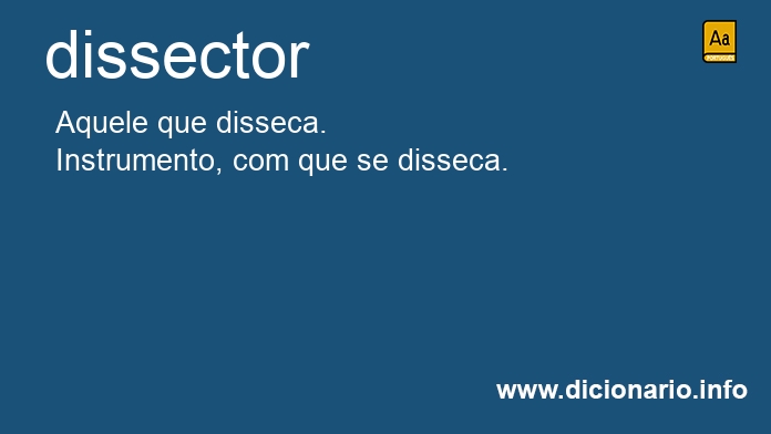 Significado de dissectora