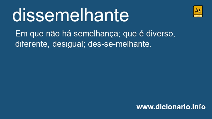 Significado de dissemelhante