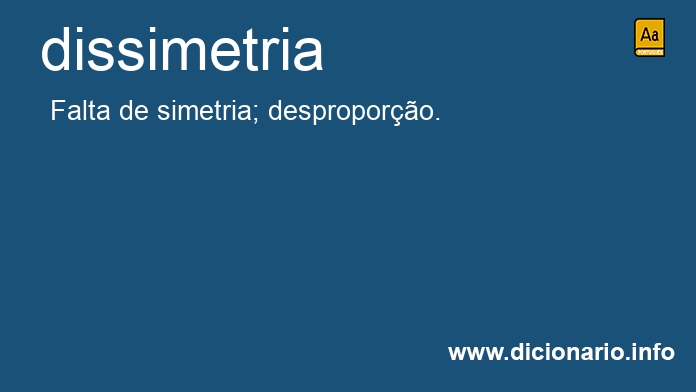 Significado de dissimetria