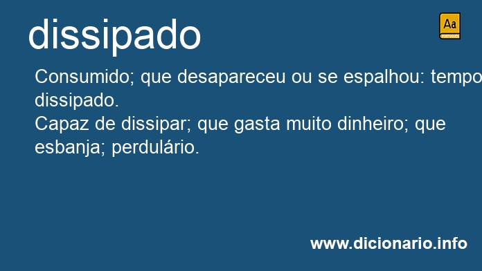 Significado de dissipados
