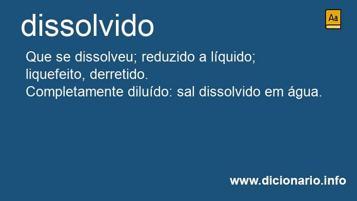 Significado de dissolvido