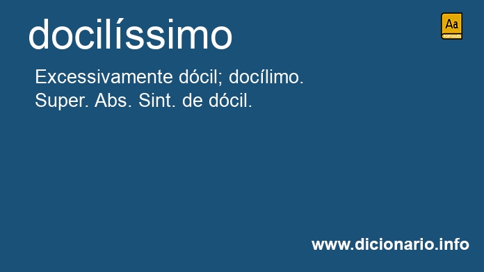 Significado de docilssimo