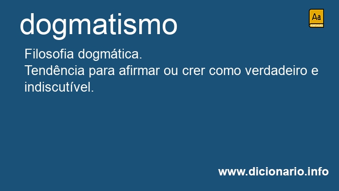 Significado de dogmatismo