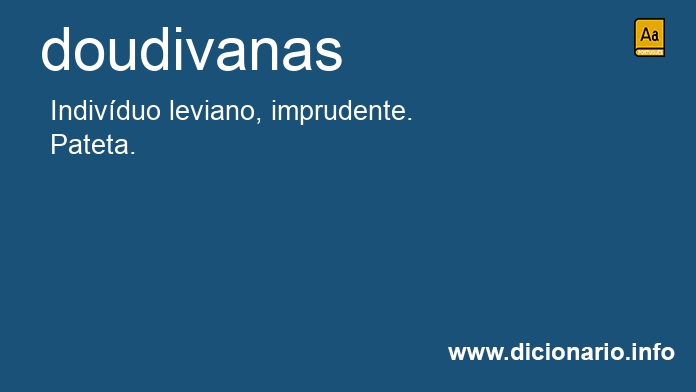 Significado de doudivanas