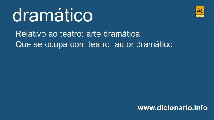 Significado de dramticos