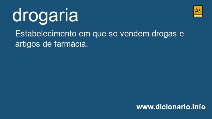 Significado de drogaria