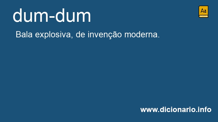 Significado de dum-dum