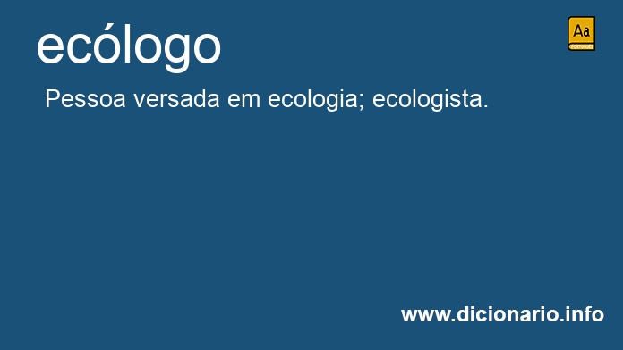 Significado de ecólogo