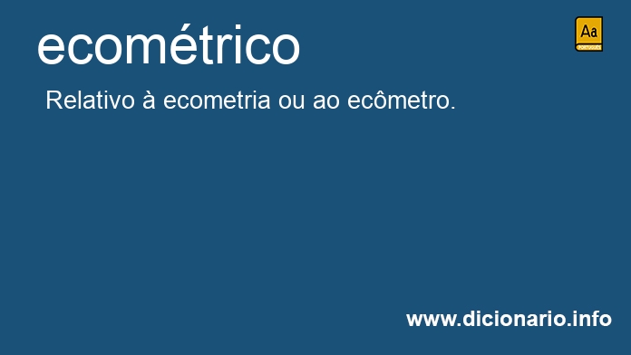 Significado de ecomtrica