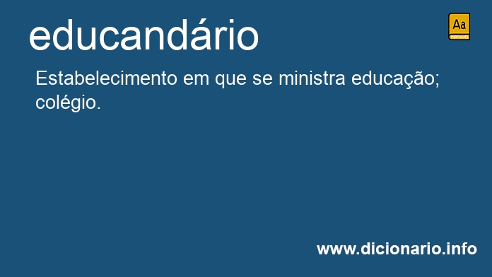 Significado de educandrio