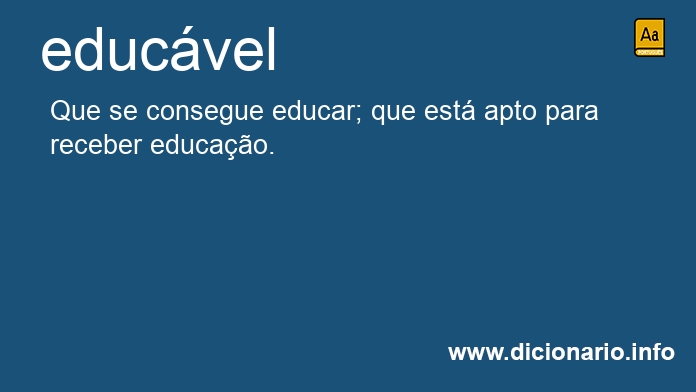 Significado de educvel