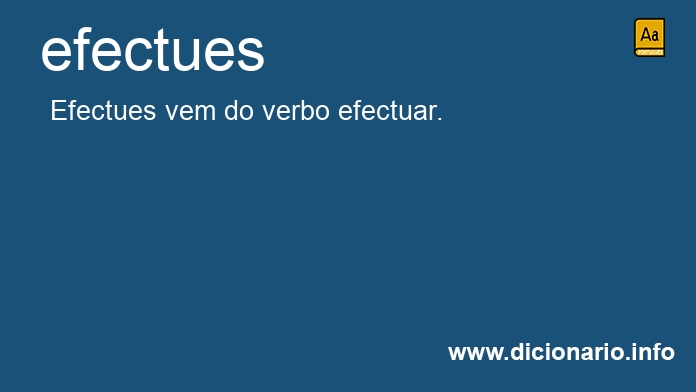 Significado de efectues