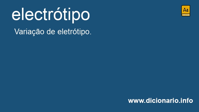 Significado de electrtipo