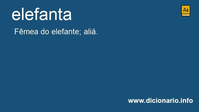 Significado de elefanta