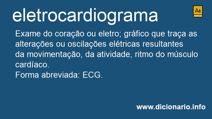Significado de eletrocardiograma
