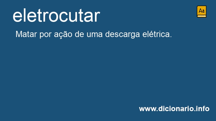 Significado de eletrocutei