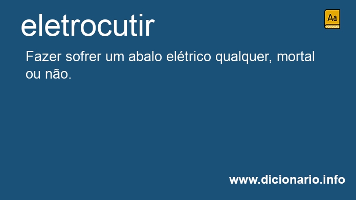 Significado de eletrocutir