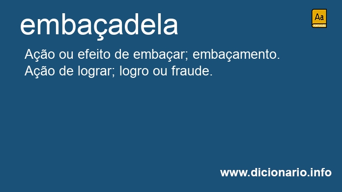 Significado de embaadela