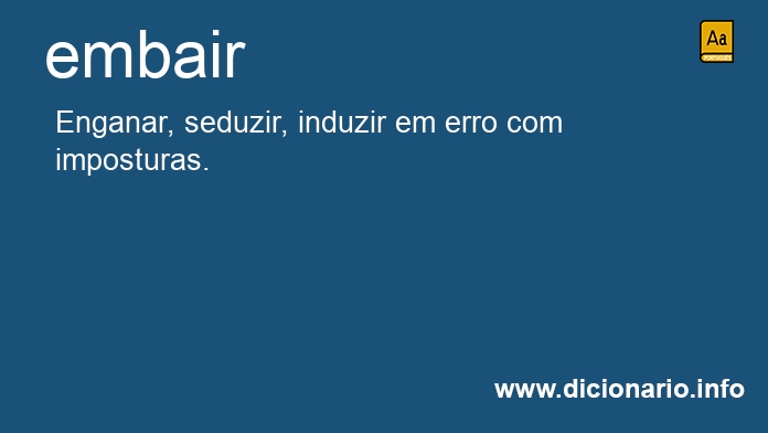 Significado de embair