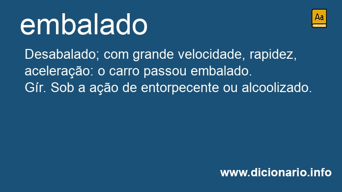 Significado de embalado