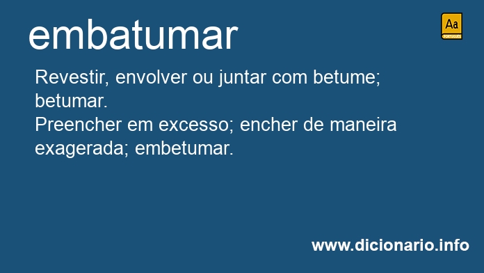 Significado de embatumar