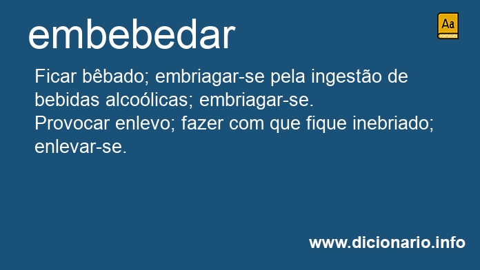 Significado de embebedando