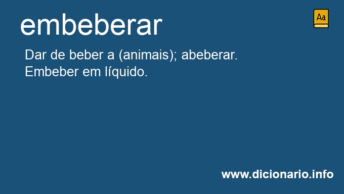 Significado de embeberando