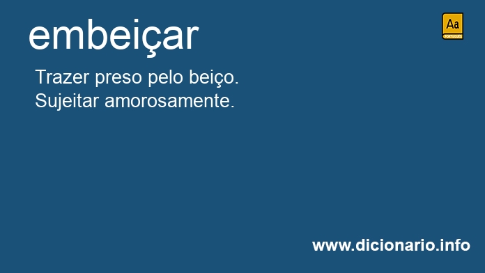 Significado de embeiara