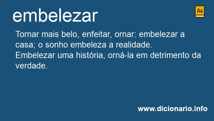 Significado de embelezar