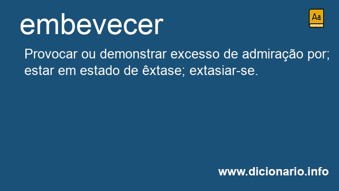 Significado de embevecers