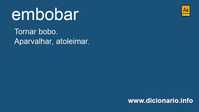 Significado de embobar