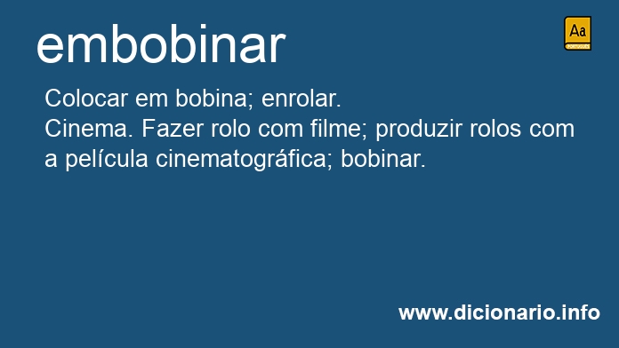 Significado de embobinei