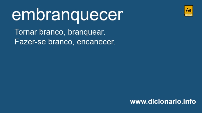 Significado de embranquece