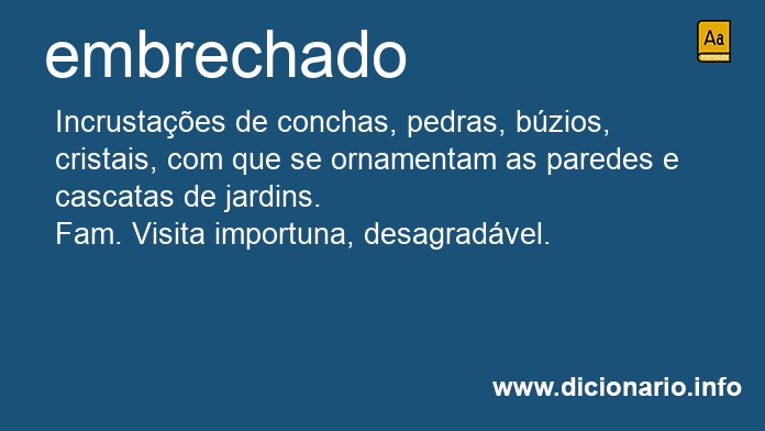 Significado de embrechado